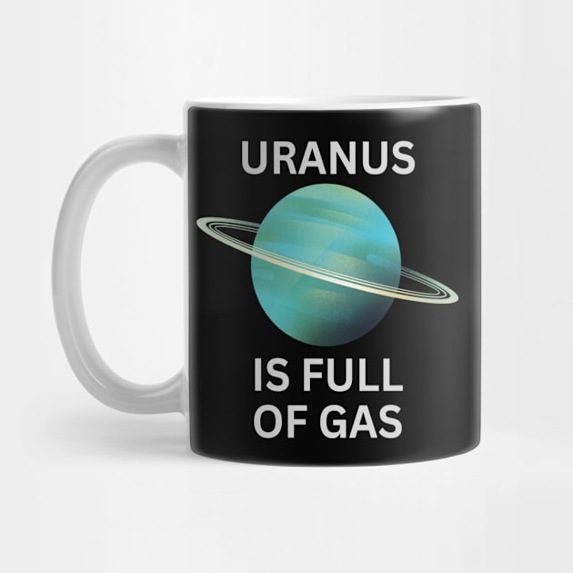 URANUS IS FULL OF GAS by ChilledTaho Visuals